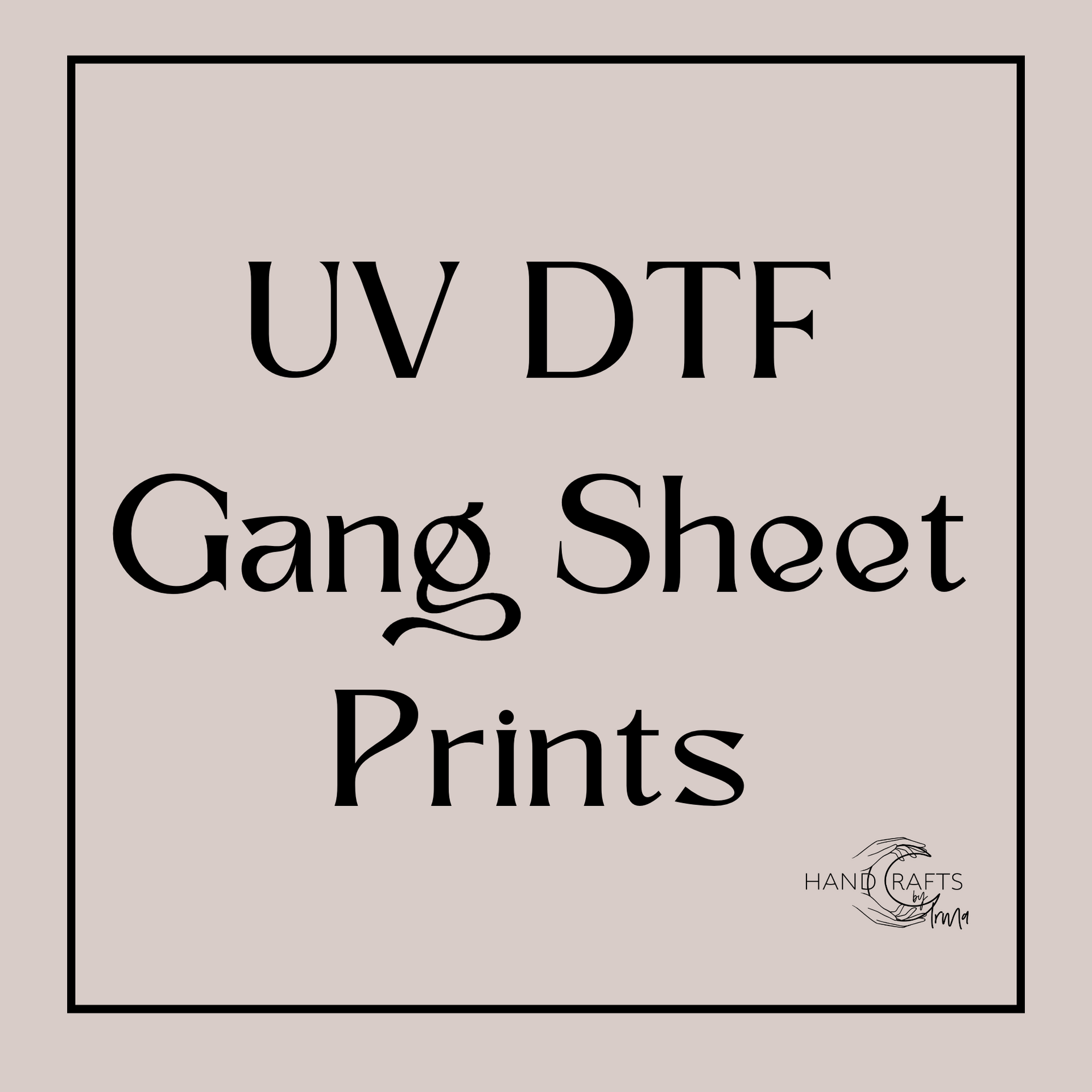 Custom UV DTF Transfer 4x4 100 Qty – Handcrafts by Irma